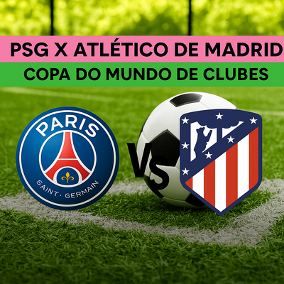 PSG x Atlético de Madrid