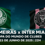 Palmeiras x Inter Miami: Saiba onde assistir