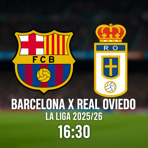 Barcelona x Real Oviedo às 16h30 — Guia Completo 2025