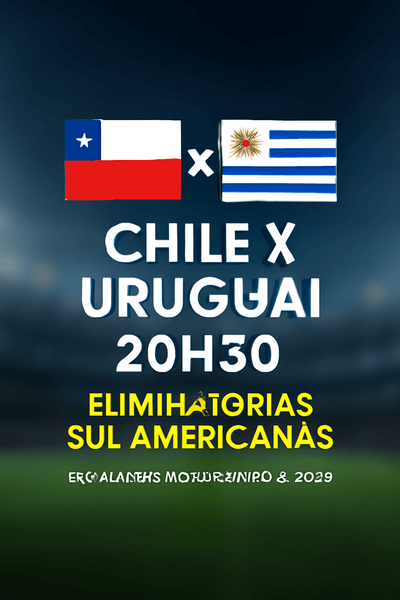 Chile x Uruguai 20h30: duelo decisivo nas Eliminatórias rumo à Copa-2026