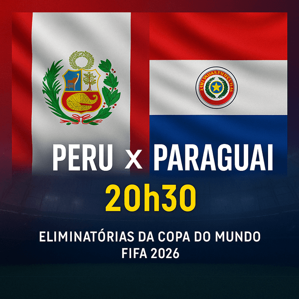 Peru x Paraguai 20h30: cobertura completa do confronto ⚽🔥
