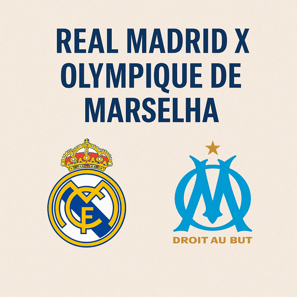 Real Madrid x Olympique de Marselha às 16h: Tudo sobre o confronto de 2025