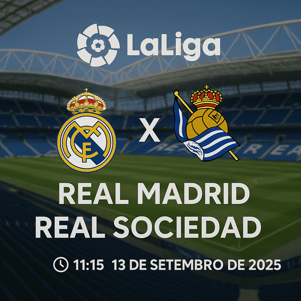 Real Madrid x Real Sociedad Como Assistir Ao Vivo