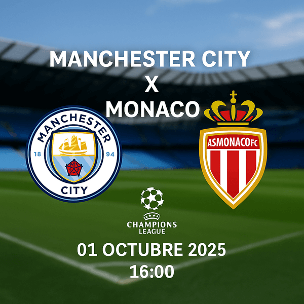 Manchester City x Monaco às 16h00: tudo que você precisa saber